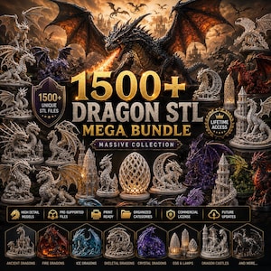 May include: A digital collection of 1500+ dragon STL files for 3D printing, featuring a large central dragon breathing fire, various dragon figurines, eggs, and castle structures. The text reads 1500+ DRAGON STL MEGA BUNDLE, MASSIVE COLLECTION, and LIFETIME ACCESS.