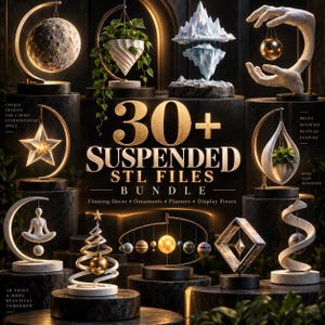 May include: A collection of 3D printed decorative objects featuring suspended designs including a moon, a star, a planter, an iceberg, a solar system model, a Christmas tree, and abstract geometric shapes with the text 30+ SUSPENDED STL FILES BUNDLE.