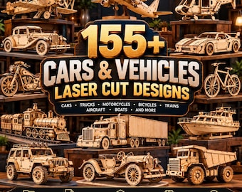 Puede incluir: Una colección de modelos de vehículos de madera cortados con láser, incluyendo un avión, helicóptero, tren, camión y varios coches. El texto central dice 155+ CARS & VEHICLES LASER CUT DESIGNS, con iconos de formatos de archivo debajo.