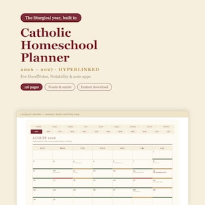 Catholic Homeschool Planner 2026 2027 GoodNotes, Hyperlinked Liturgical Calendar, Feast Days, Saints, Lesson Attendance Tracker