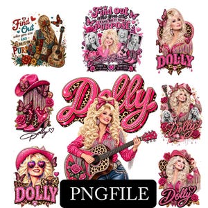 May include: A collection of digital graphic designs featuring Dolly Parton, acoustic guitars, pink cowboy hats, leopard print patterns, butterflies, and roses. The text includes Find out who you are and do it on PURPOSE, Dolly, and PNG FILE.
