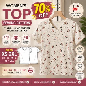 May include: A sewing pattern for a short-sleeve top with a V-neck and three snap buttons. The top is cream-colored with a small floral print in red and black. The pattern includes sizes XS-2XL, printable in A0, A4, and US Letter formats.