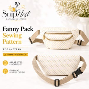 May include: A fanny pack sewing pattern by SnipNest featuring a white bag with gold polka dots, two zippered compartments, and a beige adjustable strap with a black plastic buckle. The text includes Fanny Pack Sewing Pattern, PDF Pattern, Instant Download, A4 & US Letter Printable Size, and Confident Beginner Friendly.