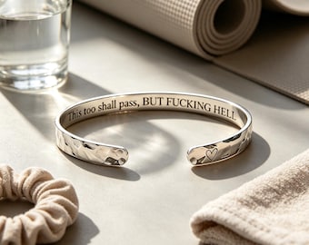 Sarcastic Mental Health Hammered Cuff Bracelet, This Too Shall Pass Funny Quote Open Cuff, Unisex Relatable Humor Jewelry Gift