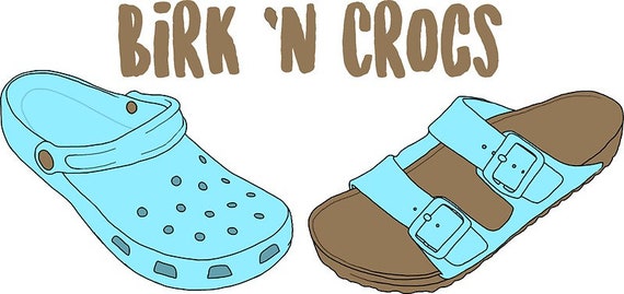 birk n crocs