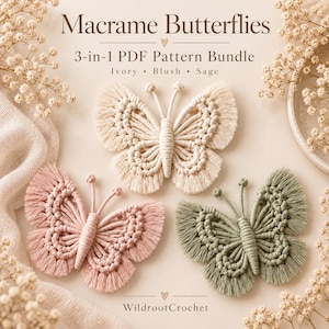 May include: Three macrame butterflies in ivory, blush, and sage colors. The text reads: Macrame Butterflies, 3-in-1 PDF Pattern Bundle, Ivory • Blush • Sage, and WildrootCrochet. Each butterfly features intricate knotted cord wings and antennae.