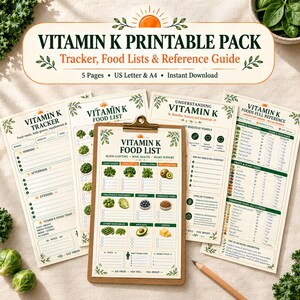 May include: A Vitamin K printable pack featuring a tracker, food lists, and a reference guide. The pages include text such as Vitamin K Tracker, Vitamin K Food List, and Understanding Vitamin K, with illustrations of various green vegetables and fruits.
