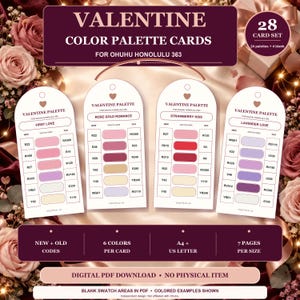 May include: A set of 28 Valentine color palette cards for Ohuhu Honolulu 363 markers. The cards feature six color swatches each, labeled with new and old color codes. The text includes titles like First Love, Rose Gold Romance, Strawberry Kiss, and Lavender Love. The design is presented on a dark background with floral accents and includes a digital PDF download notice.