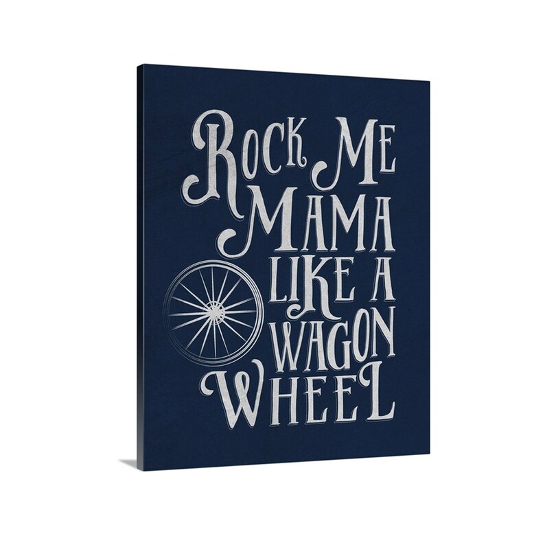 Rock me mama like a wagon wheel print darius rucker song art etsy