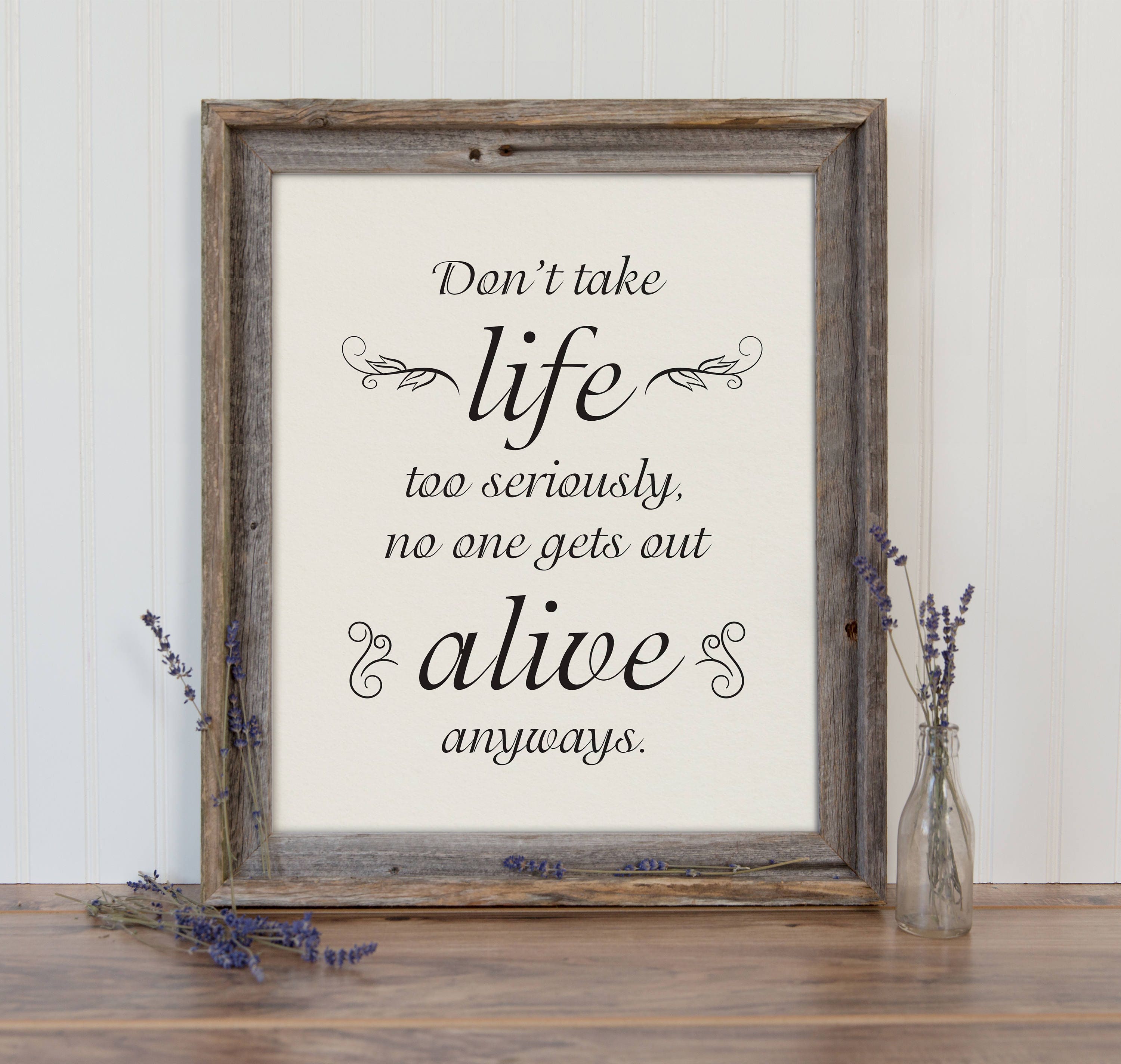 Don't Take Life Too Seriously Print Life Quotes Wall Art - Etsy Don't Take Life Too Seriously Print Life Quotes Wall Art - Etsy