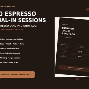 May include: A dark brown digital logbook titled 50 Espresso Dial-In Sessions, Espresso Dial-In & Shot Log. It features sections for a 6-shot comparison ladder, dose, yield, ratio, time, grind, temperature, taste-led adjustments, and a winning recipe section.