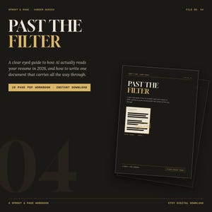 Pode incluir: Um livro de exercícios em PDF de 10 páginas intitulado Past The Filter, com fundo preto e texto na cor creme. O documento inclui um guia sobre como a IA lê currículos em 2026, com um gráfico de um documento e o texto Sprout & Page Career Series.
