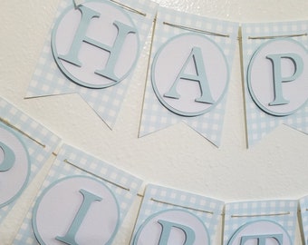 Blue Gingham Happy Birthday Banner, Birthday Banner, Happy 1st Birthday Banner, Light Blue and White Banner, Checkered banner