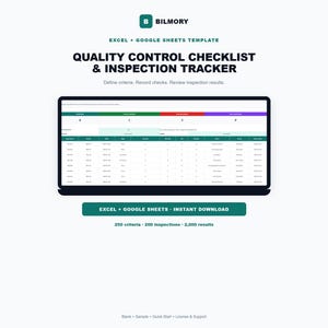 May include: A digital template for Excel and Google Sheets titled Quality Control Checklist & Inspection Tracker by Bilmory. The screen displays a data table with columns for criteria, checks, and results, featuring 250 criteria and 2,000 results.