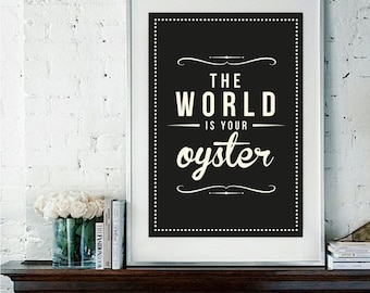 RETRO VINTAGE - Art Print - The World Is Your Oyster