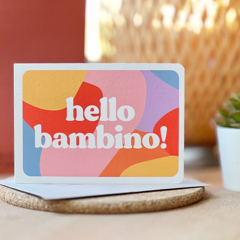 Hello Bambino New Baby Card, Welcome to the World Card, New Born, Baby Girl Card, Baby Boy Card, Baby Shower Card, Colourful Design UK image 3