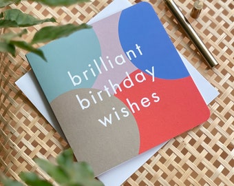 Birthday Card - Brilliant Birthday Wishes - Birthday Cards for Him - Birthday Cards for Her - Birthday Card Kids - Brother Birthday Card