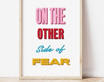 Other Side Of Fear Typographic Signwriting Style Retro Sign Poster Print, Typography Wall Art