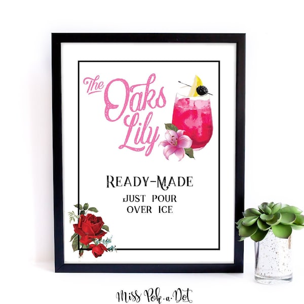 Oaks Lily Signature  Ready Made Drink Sign, Printable, Horse Race Party Decoration, Decor, Vintage Rose, Red Black, Recipe, Bar, Digital