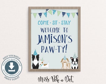 Puppy Dog Birthday Party Welcome Sign, Editable Printable, Pawty decoration, Adoption, Frenchie, Boy, Come, Sit, Stay, Doggy Paw-ty