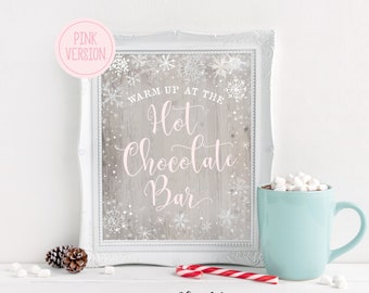 Hot Chocolate Bar Sign, Printable, Cocoa, Winter Snowflake, Baby Shower, It's Cold Outside, Pink, Girl Rustic, Farmhouse, Party Decor