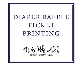 Diaper Raffle Ticket Printing, Printed Cards, Prints