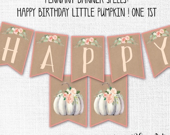 Pumpkin 1st Birthday Pennant Banner, Printable, White Little Pumpkin, One Sign, Girl, Fall, Instant Download, Party Decoration, Boho, Rustic