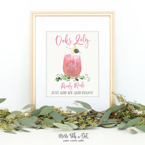 Oaks Lily Ready Made Party Drink Sign, Printable, Horse Race Decoration, Decor, Greenery, Recipe, Bar, Instant Download, Digital