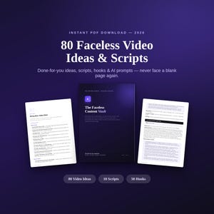 May include: A digital product titled 80 Faceless Video Ideas & Scripts, an instant PDF download for 2026. The display features a central dark cover titled The Faceless Content Vault flanked by two white pages containing lists and text.