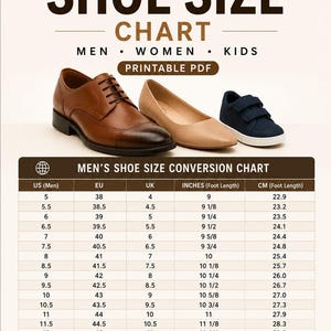 May include: An international shoe size chart featuring a brown leather dress shoe, a beige flat, and a navy blue sneaker. The text reads International Shoe Size Chart, Men, Women, Kids, Printable PDF, and Men's Shoe Size Conversion Chart with columns.