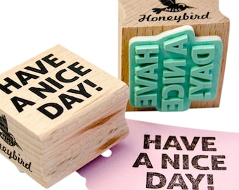HAVE A NICE Day! stamp, text stamps saying Have a nice day, father's day