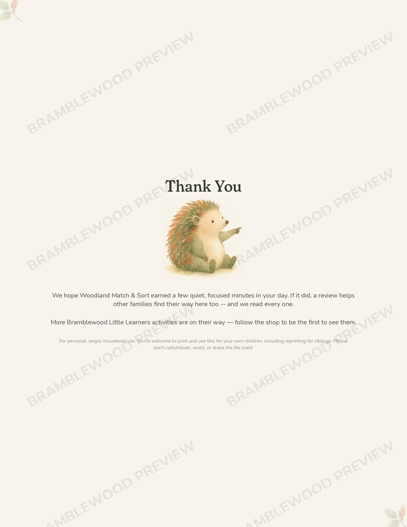 May include: A thank you card featuring a watercolor illustration of a small brown hedgehog pointing to the right. The text reads Thank You, followed by a message about Woodland Match & Sort and Bramblewood Little Learners activities.