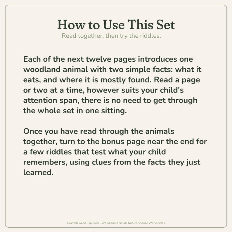 May include: A beige instructional card titled How to Use This Set with dark green text explaining a twelve-page woodland animal worksheet set. It details reading facts about animal diets and habitats, followed by bonus riddle pages for children.