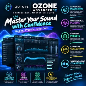 Audio Plugin - Ozone 12 Advanced - Presetcollectie | WIN/MAC