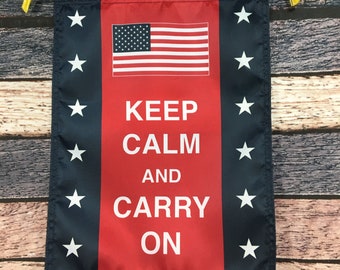 Keep Calm And Carry On Flag & Banner - 3 Styles and Sizes Available - All Weather Nylon - Proudly Made in the USA