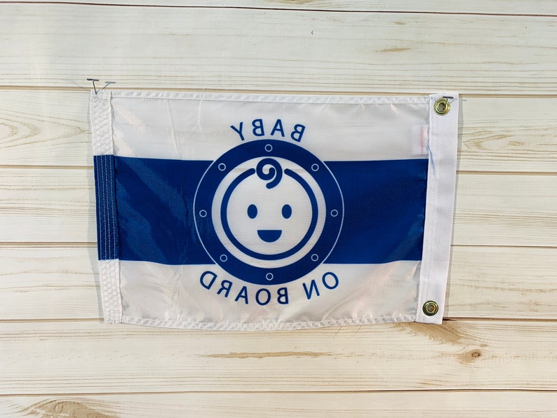 Baby on Board Boat Flag 12x18 High Quality All Weather Nylon Proudly Made in the USA image 3