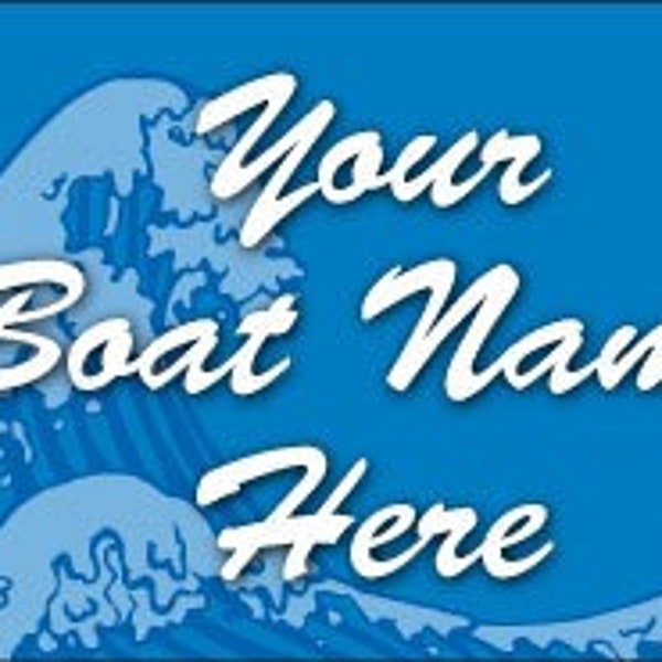 Personalized Wave Boat Flag - Put Your Boat's Name on this Durable, High Quality, All Weather Nylon Flag - Great Gift!