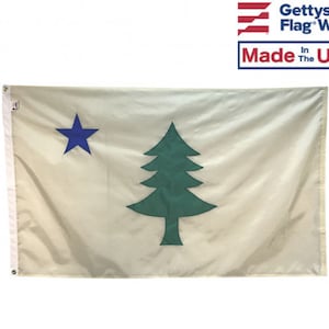 Original Maine Flag for Indoors or Outdoors - 3 Sizes Available - Fully Appliqué - Historic Design - Proudly Made in the USA