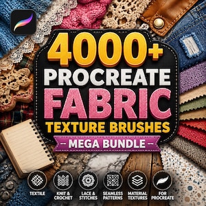 May include: A digital graphic advertisement for 4000+ Procreate Fabric Texture Brushes Mega Bundle. The text is displayed in bold yellow, white, and pink against a black background, surrounded by various fabric swatches including lace, denim, and knit.