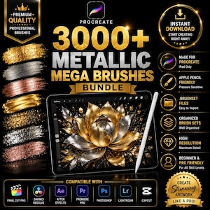 Peut inclure: Un ensemble de produits numériques comprenant plus de 3000 pinceaux métalliques pour Procreate. L'image affiche du texte doré, une tablette montrant une illustration de fleur de lotus métallique et un stylet. Des icônes indiquent la compatibilité.