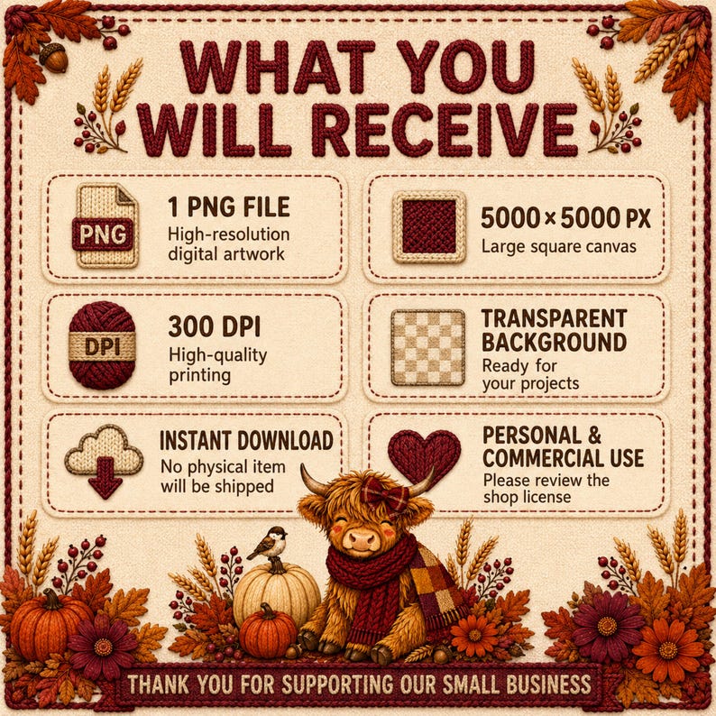Peut inclure: Un graphique d'information sur le produit intitul&eacute; WHAT YOU WILL RECEIVE avec une vache highland brune, des citrouilles et des feuilles d'automne. Il liste les sp&eacute;cifications dont 1 fichier PNG, 5000x5000 px, 300 DPI, fond transparent et usage.