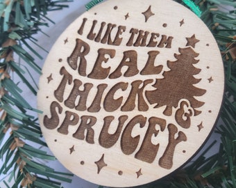 Thick and Sprucey Christmas Tree Ornament