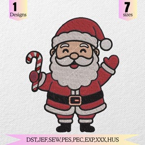 May include: An embroidery design of Santa Claus wearing a red suit with white trim, a black belt with a gold buckle, and a red hat. Santa has a white beard, holds a red and white striped candy cane, and waves with one hand. Text reads 1 Designs, 7 sizes, DST, JEF, SEW, PES, PEC, EXP, XXX, HUS.