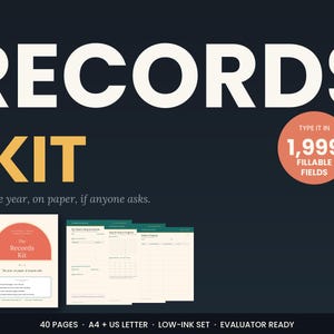 May include: A digital records kit featuring a dark background with large white text reading RECORDS KIT and a coral circle stating TYPE IT IN 1,999 FILLABLE FIELDS. Includes a cover page and multiple document templates with 40 pages in A4 and US Letter.