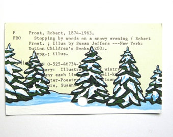 Robert Frost Library Card Art - Print of my painting of trees on library card for Stopping by Woods on a Snowy Evening