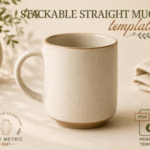 May include: A speckled off-white ceramic mug with a straight-sided design and a rounded handle. The text STACKABLE STRAIGHT MUG template is visible at the top, with a CLAY METRIC logo and a PDF printable template icon at the bottom.