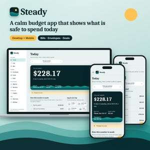 May include: Steady budget app interface displayed on a laptop and two smartphones. The screen shows a dashboard with the text 'You can spend $228.17', '9 days to payday', and '13 days in a row'. The design features dark green and light yellow accents.
