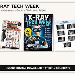May include: A digital activity pack for X-Ray Tech Week featuring 22 printable pages, including a bingo game, an anatomy challenge with various X-ray images, and a central poster showing a skeleton wearing goggles with the text X-RAY TECH WEEK.