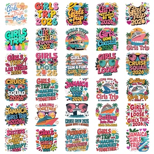 May include: A collection of thirty colorful graphic designs featuring vacation themes with text including Girls Trip 2026, Cruise Squad 2026, and Jamaica Girls Trip 2026. The illustrations incorporate palm trees, cruise ships, sunglasses, and tropical flowers.