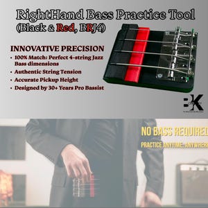 May include: A RightHand Bass Practice Tool (Black & Red, BRJ4) featuring four metal strings on a rectangular base with a chrome bridge. Text includes: INNOVATIVE PRECISION, 100% Match: Perfect 4-string Jazz Bass dimensions, Authentic String Tension, Accurate Pickup Height, Designed by 30+ Years Pro Bassist, NO BASS REQUIRED, PRACTICE ANYTIME, ANYWHERE.